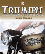 Triumph Production Testers' Tales: - from the Meriden Factory