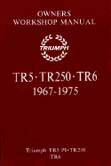 Triumph Tr5 TR250 TR6 Owners W