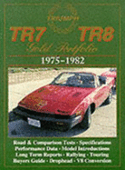 Triumph TR7 and TR8 Gold Portfolio 1975-1982