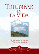 Triunfar En La Vida