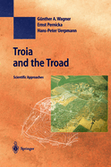 Troia and the Troad: Scientific Approaches