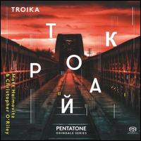 Troika - Christopher O'Riley (piano); Matt Haimovitz (cello)