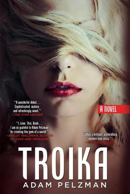 Troika - Pelzman, Adam