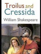 Troilus and Cressida Annotated