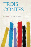 Trois Contes...