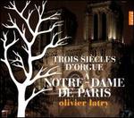 Trois Si�cles d'Orgue � Notre-Dame de Paris