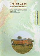 Trojan Goat: A Self-Sufficient House