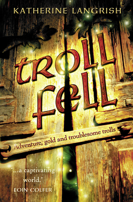 Troll Fell - Langrish, Katherine