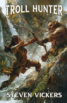Troll Hunter - Vickers, Steven
