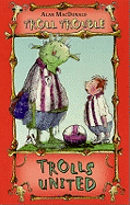 Trolls United