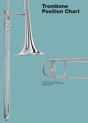 Trombone Position Chart - Harrison, David