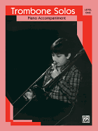 Trombone Solos: Level I Piano Acc.