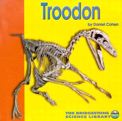 Troodon - Cohen, Daniel