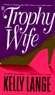 Trophy Wife