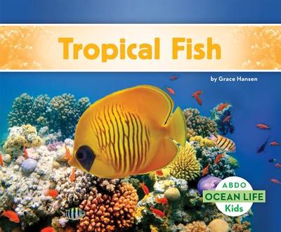 Tropical Fish - Hansen, Grace