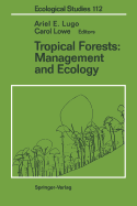 Tropical Forests: Management and Ecology
