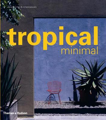 Tropical Minimal - Miller, Danielle, and Powers, Richard
