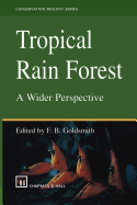 Tropical Rain Forest: A Wider Perspective