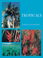 Tropicals