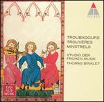 Troubadours, Trouv�res, Minstrels