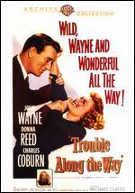 Trouble Along the Way
