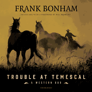 Trouble at Temescal: A Western Duo