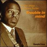 Trouble in Mind [LP]