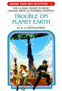 Trouble on Planet Earth
