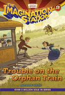 Trouble on the Orphan Train