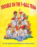 Trouble on the T-Ball Team