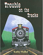 Trouble on the Tracks