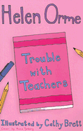 Trouble with Teachers