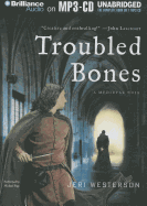 Troubled Bones