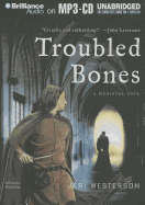 Troubled Bones