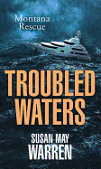 Troubled Waters
