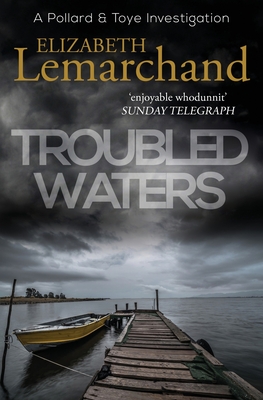 Troubled Waters - Lemarchand, Elizabeth