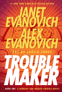 Troublemaker Book 1: A Barnaby and Hooker Graphic Novel