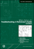 Troubleshooting: A Technician's Guide