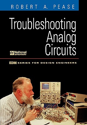 Troubleshooting Analog Circuits - Pease, Robert