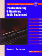 Troubleshooting and Repairing Audio Equipment