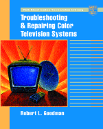Troubleshooting and Repairing Color Television Systems