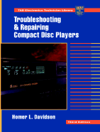 Troubleshooting and Repairing Compact Disc Players