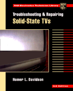 Troubleshooting and Repairing Solid-State TVs