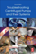 Troubleshooting Centrifugal Pumps and their systems