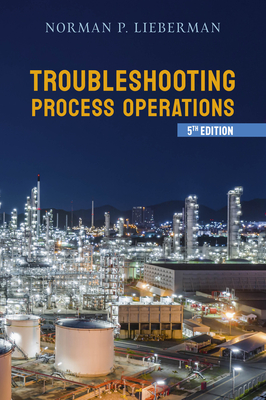 Troubleshooting Process Operations - Lieberman, Norman