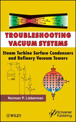 Troubleshooting Vacuum Systems - Lieberman, Norman P