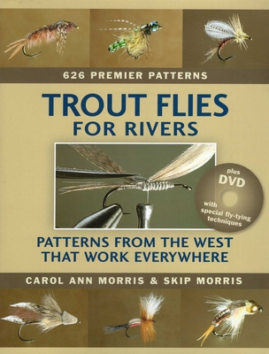 Trout Flies for Rivers - Morris, Carol Ann, and Morris, Skip