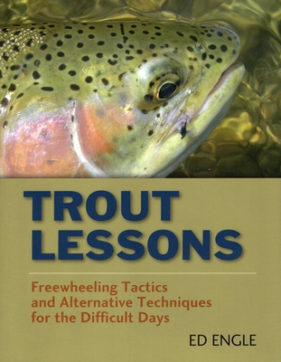 Trout Lessons - Engle, Ed