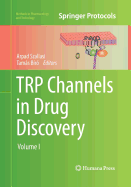 Trp Channels in Drug Discovery: Volume I