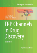 TRP Channels in Drug Discovery: Volume II